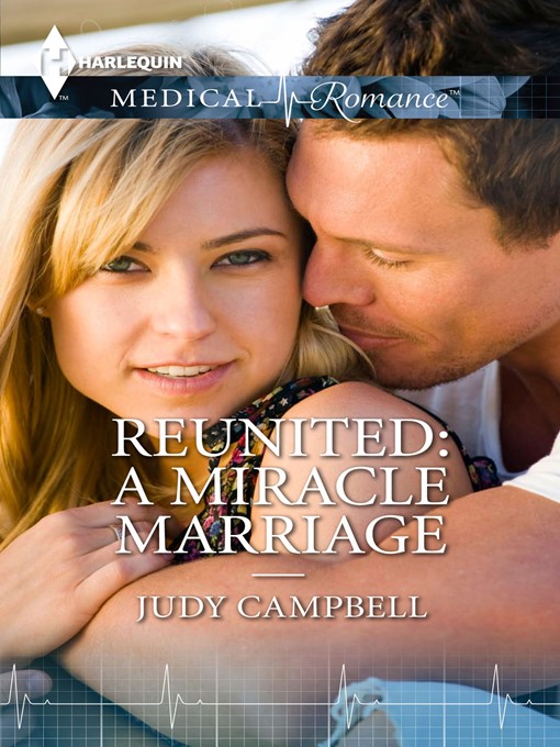 Title details for Reunited: A Miracle Marriage by Judy Campbell - Available